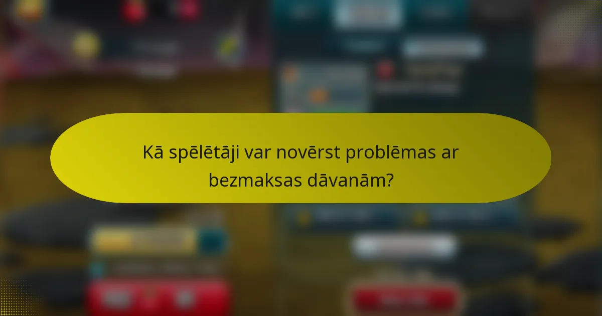 Kā spēlētāji var novērst problēmas ar bezmaksas dāvanām?