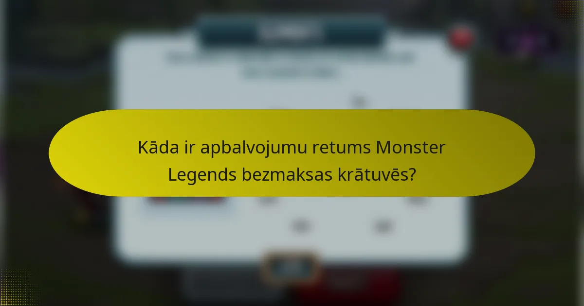 Kāda ir apbalvojumu retums Monster Legends bezmaksas krātuvēs?